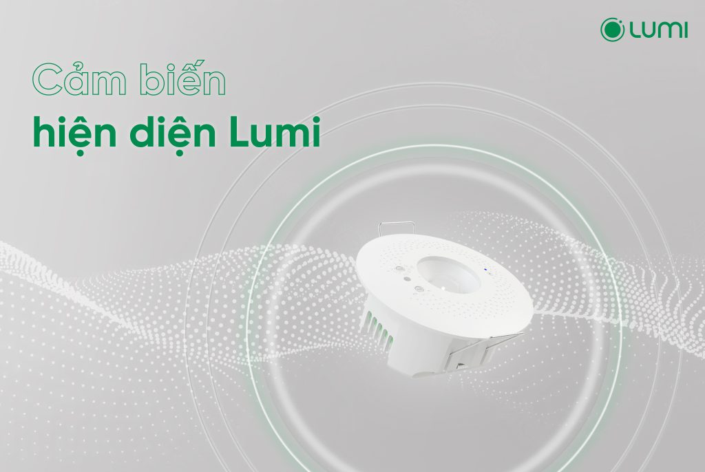 Cảm biến hiện diện Lumi - Phát hiện nhịp thở, mở đèn thông minh
